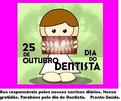 25 DE OUTUBRO DIA DO CIRURGIÃO DENTISTA