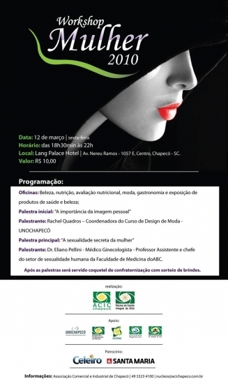 WORKSHOP MULHER 2010/ PARCERIA COM ACIC